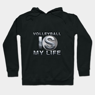 Volleyball is My Life Hoodie